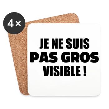 Humour : Je ne suis pas gros, je suis visible ! - Dessous de verre (lot de 4) - blanc - Devant