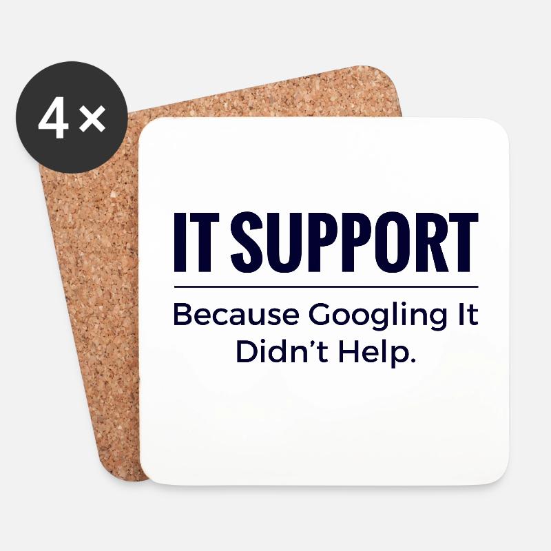 IT-Support-Shirt – Weil das Googeln nicht geholfen hat - Untersetzer (4er-Set) - Weiß