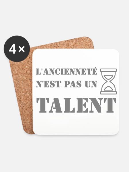 L'ancienneté n'est pas un talent. - Dessous de verre (lot de 4) - blanc