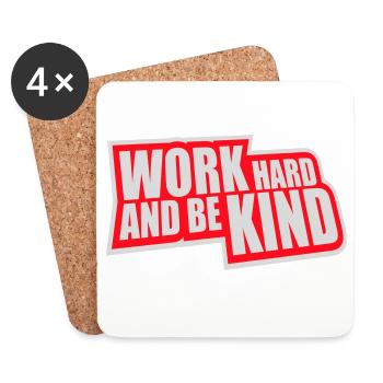 Work Hard And Be Kind Inspirierend Fleiß Güte Logo - Untersetzer (4er-Set) - Weiß - Vorne
