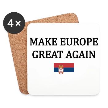 Rendre l’Europe Grande à Nouveau – Serbie - Dessous de verre (lot de 4) - blanc - Devant