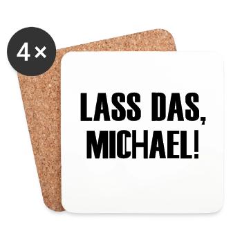 Lass das, Michael! - Untersetzer (4er-Set) - Weiß - Vorne