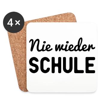 Nie Wieder Schule T-Shirt I Abi Abschluss Shirt - Untersetzer (4er-Set) - Weiß - Vorne