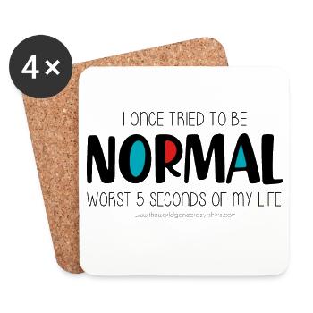 I once tried to be normal - Coasters (set of 4) - white - Front