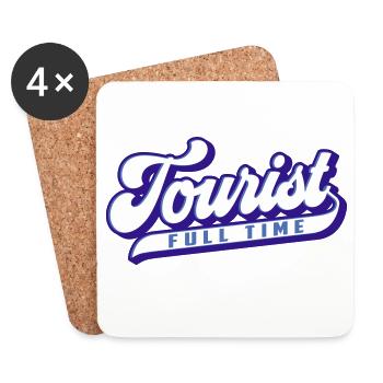 Full Time Tourist | Colors changeable - Coasters (set of 4) - white - Front