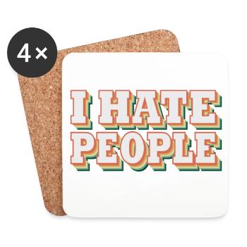 i hate people | Ich hasse Menschen - Untersetzer (4er-Set) - Weiß - Vorne