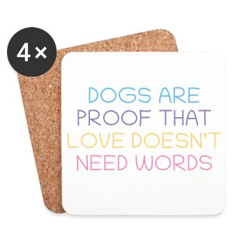 Hunde beweisen Liebe ohne Worte - Untersetzer (4er-Set) - Weiß - Vorne