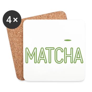 Thé matcha dit thé vert comme toi, très matcha - Dessous de verre (lot de 4) - blanc - Devant