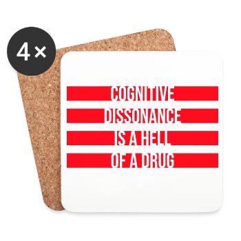La dissonance cognitive est un sacré dicton. - Dessous de verre (lot de 4) - blanc - Devant