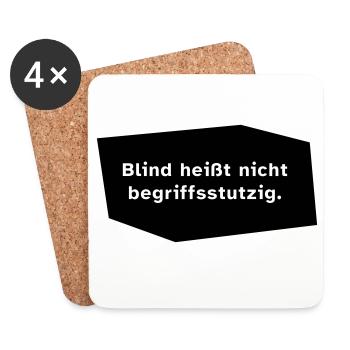 Blind heißt nicht begriffsstutzig. - Untersetzer (4er-Set) - Weiß - Vorne