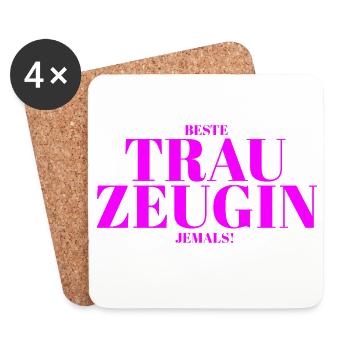 Beste Trauzeugin jemals – Geschenk Hochzeit JGA - Untersetzer (4er-Set) - Weiß - Vorne