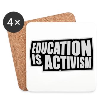 Education Is Activism Bildung Aktivismus Statement - Untersetzer (4er-Set) - Weiß - Vorne