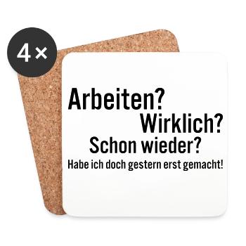 Arbeiten Schon Wieder Spruch Shirt - Untersetzer (4er-Set) - Weiß - Vorne