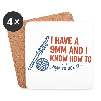 I Have A 9mm And I Know How To Use It Crochet - Coasters (set of 4) - white - Front