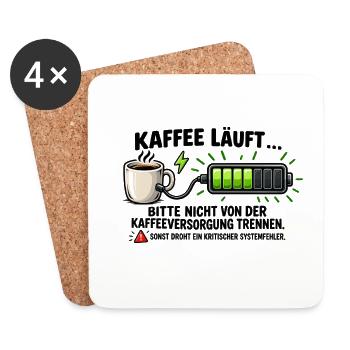 Kaffee läuft, Akku lädt – Geschenk Büro - Untersetzer (4er-Set) - Weiß - Vorne