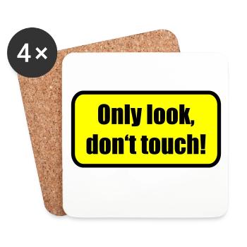 Only look dont touch | berühren | Touch - Dessous de verre (lot de 4) - blanc - Devant