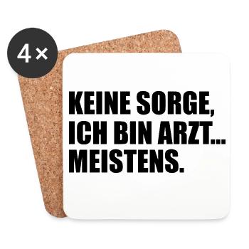 Keine Sorge, ich bin Arzt… meistens - Untersetzer (4er-Set) - Weiß - Vorne