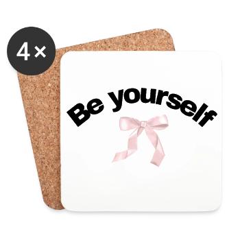 Be yourself with a Bow - Coasters (set of 4) - white - Front