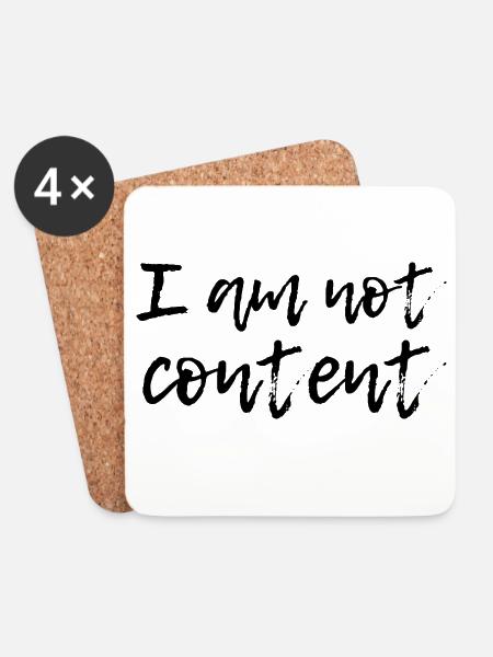 I Am Not Content - Emotional Handwritten Script - Coasters (set of 4) - white