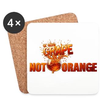 Not Orange, or Else Grape! — Amber Wine - Dessous de verre (lot de 4) - blanc - Devant