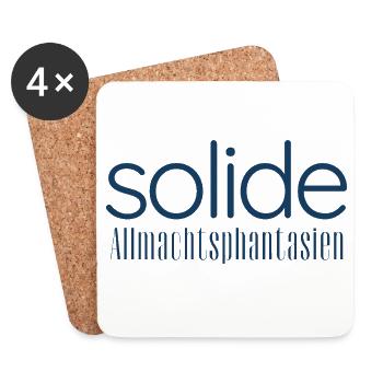 Solide Allmachtsphantasien – Typografie Design - Untersetzer (4er-Set) - Weiß - Vorne