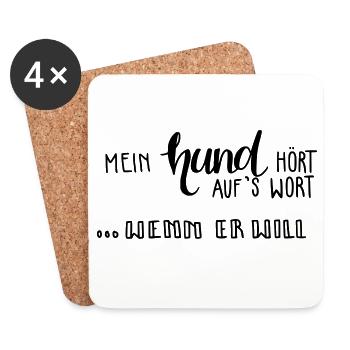 Mein Hund hört auf's Wort - wenn er will - Untersetzer (4er-Set) - Weiß - Vorne