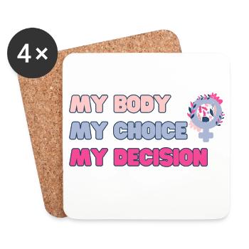 My body, my choice (Pink) - Coasters (set of 4) - white - Front