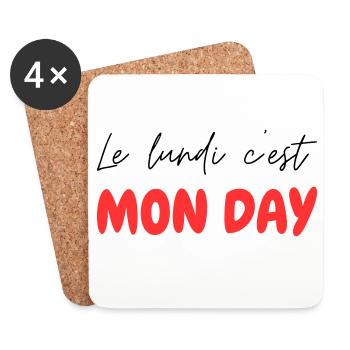 Le lundi c'est MON DAY - jeu de mot Franglais - Dessous de verre (lot de 4) - blanc - Devant