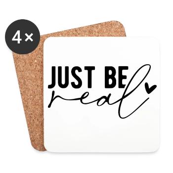 Just Be Real – Authenticity & Self-Confidence - Coasters (set of 4) - white - Front