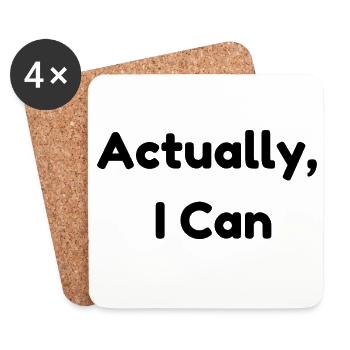 Actually, I Can – Affirmation Positive Minimaliste - Dessous de verre (lot de 4) - blanc - Devant