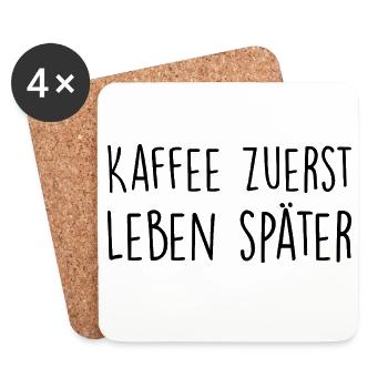 Kaffee zuerst, Leben später - Untersetzer (4er-Set) - Weiß - Vorne