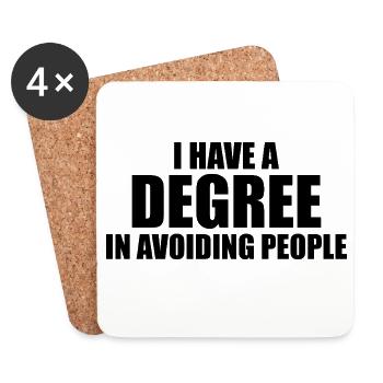 I have a degree in avoiding people - Coasters (set of 4) - white - Front