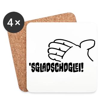 Sgladschdglei! Es klatscht gleich! - Untersetzer (4er-Set) - Weiß - Vorne