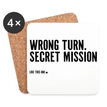 wrong turn. secret mission. - Untersetzer (4er-Set) - Weiß - Vorne