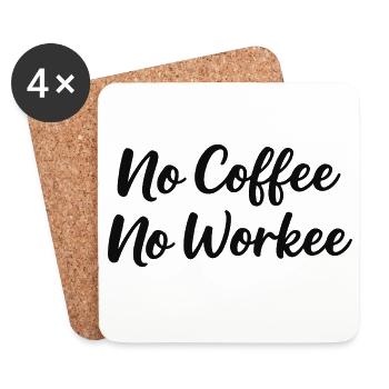 pas de café pas de workee - Dessous de verre (lot de 4) - blanc - Devant