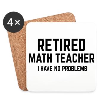Math Teacher Retired Retirement Mathematics - Coasters (set of 4) - white - Front