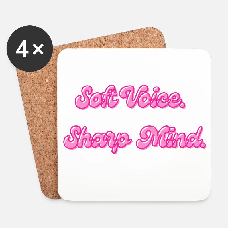 Soft Voice Sharp Mind | Motivationsspruch - Untersetzer (4er-Set) - Weiß