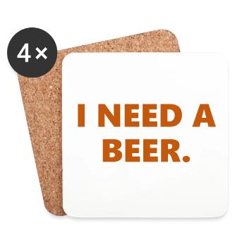 Ich brauche eine lustige Bemerkung für Bier - Untersetzer (4er-Set) - Weiß - Vorne