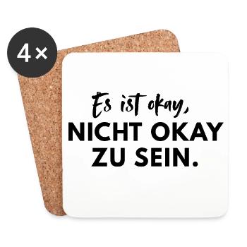 Es ist okay nicht okay zu sein Mental Health Spruc - Untersetzer (4er-Set) - Weiß - Vorne