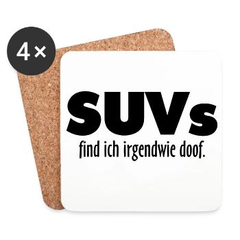 SUVs find ich irgendwie doof - Untersetzer (4er-Set) - Weiß - Vorne