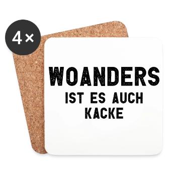 Woanders Ist Es Auch Kacke Arbeit - Untersetzer (4er-Set) - Weiß - Vorne