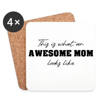 This is what an AWESOME MOM looks like - Coasters (set of 4) - white - Front