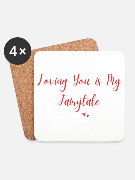 Loving You is My Fairytale - Untersetzer (4er-Set) - Weiß