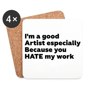 I'm a good artist - Motivation Artiste - Coasters (set of 4) - white - Front