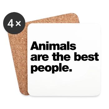 Tiere sind die besten Menschen - Untersetzer (4er-Set) - Weiß - Vorne