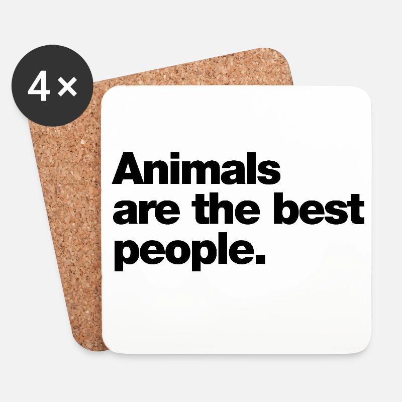 Tiere sind die besten Menschen - Untersetzer (4er-Set) - Weiß