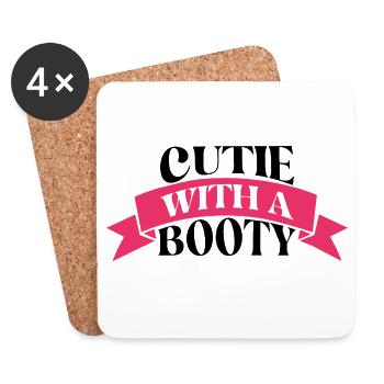 Cutie With A Booty Funny Cute Quote - Coasters (set of 4) - white - Front