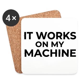 Ça marche sur My Machine Developer Humor Design - Dessous de verre (lot de 4) - blanc - Devant