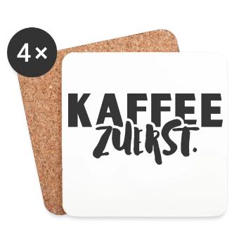Kaffee Zuerst.  - Untersetzer (4er-Set) - Weiß - Vorne