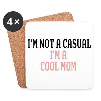 I‘M NOT A CASUAL I‘M A COOL MOM - Untersetzer (4er-Set) - Weiß - Vorne